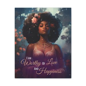 I Am Worthy of Love and Happiness | Affirmation Art Canvas