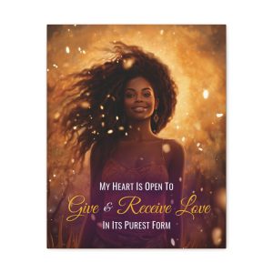 My Heart Is Open to Give and Receive Love in its Purest Form | Affirmation Art Canvas